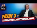 Erdoğan'ı cesaretlendiren anket; Yüzde 3 | KUM SAATİ