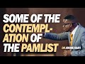 [FULL SERMON] SOME OF THE CONTEMPLATION OF THE PAMLIST - AROME OSAYI