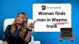 A mom ordered a Waymo and found a man hiding in the trunk
