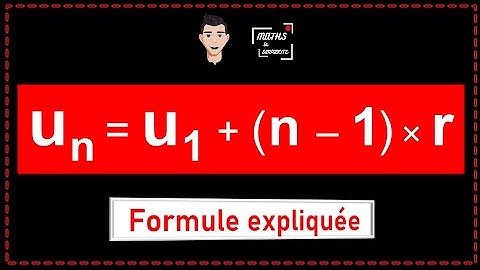 🔴 Suites arithmétiques : Formule de calcul du n-ième terme Un