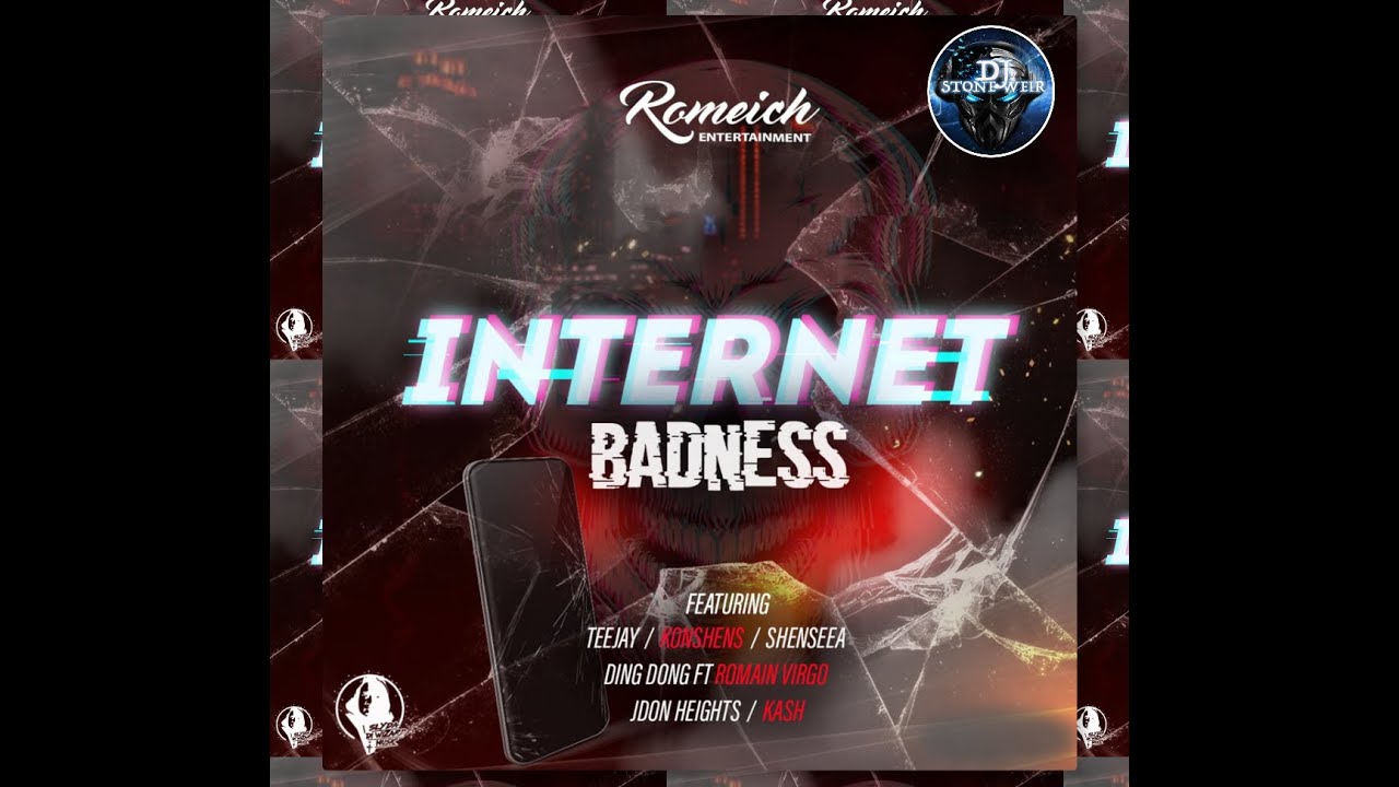 Internet Badness Riddim (Mix-Nov 2020) Romeich Entertainment / Shenseea , Teejay, Romain Virgo .