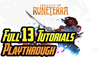 LEGENDS OF RUNETERRA - All 13 Tutorials | Riot