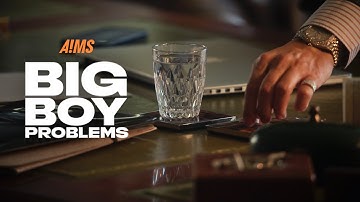 A!MS - Big Boy Problems - (Official Music Video)