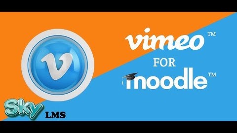 How to integrate Vomeo and Moodle™? the new Skylms.io Moodle plugin for your Vimeo playlist.