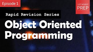 Object Oriented Programming Concepts for Interview | Rapid Revision Series | Ep 1|#coding #interview