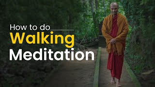 Walking Meditation - A Guide to Mindful Walking | Buddha's Teachings