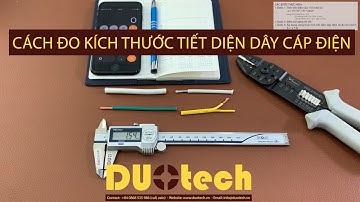 Cách đo kích thước tiết diện S của dây cáp điện nhiều lõi - DUO Channel