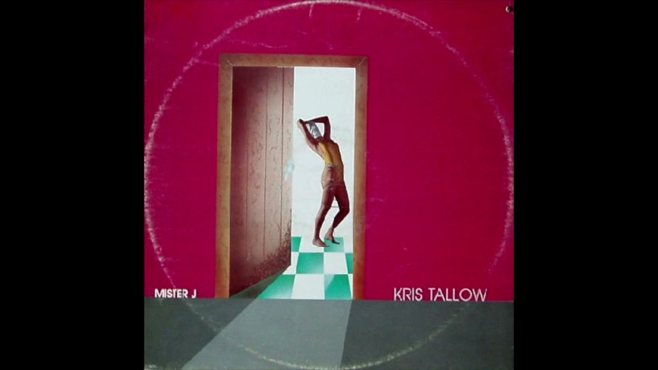 Kris Tallow - Mister J (1985)
