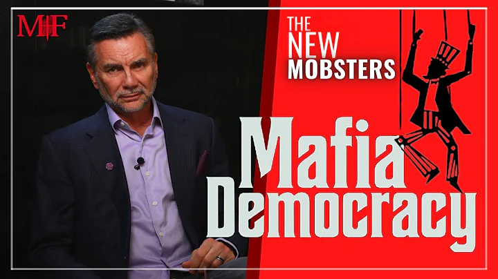 The New Mob | A Mafia Democracy with Michael Franz...