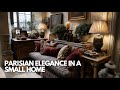 Parisian Elegance in a Small Home: Make Every Inch Feel Luxurious and Chic