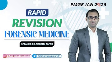 Forensic Medicine Rapid Revision with Dr Nadeem Zafar : FMGE JAN 2025 📚💯