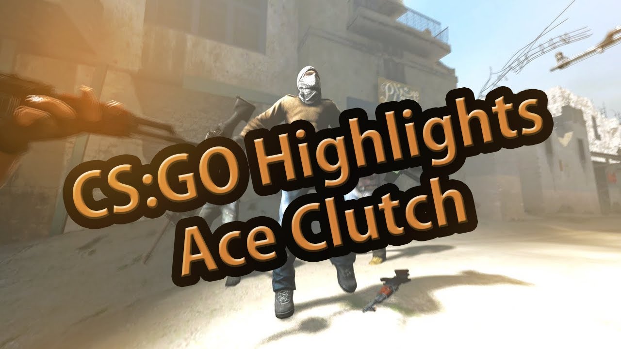 CS:GO Highlights Ace Clutch - YouTube