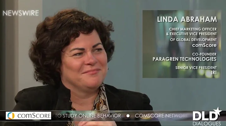 Dialogue - Linda Abraham (CMO at comScore) & Matth...