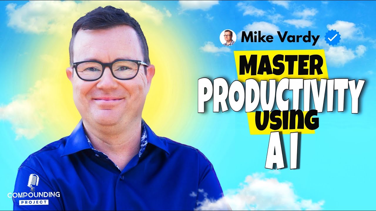 Intentional PRODUCTIVITY: Strategies for SUCCESS (4K) | Mike Vardy | CP19