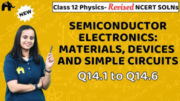 Semiconductor Electronics: Materials, Devices Simple Circuits Class 12 Physics NCERT Chapter 14 Q1-6