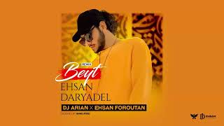 Ehsan Daryadel - Beyt (Dj Arian & Ehsan Foroutan Remix)