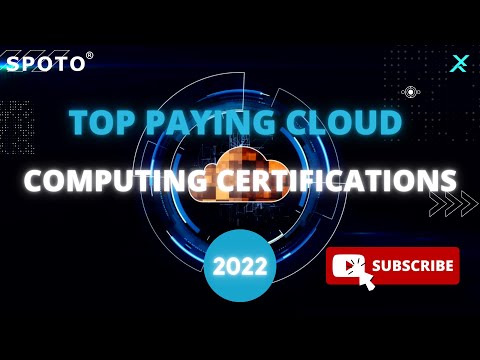 Top Paying Cloud Computing Certifications for 2022 | Which Cloud Certification is More Valuable?
