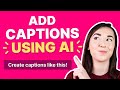 How to Create Closed Captions Using AI