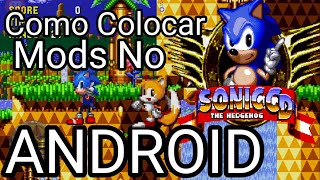 Como Colocar Mods no Sonic cd Android