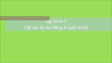 Lập trình C-SO: Cắt các ký tự trắng (space) cuối chuỗi | V1Study.com