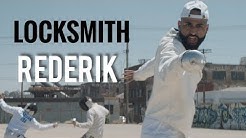Locksmith - "Rederik" (Official Video)