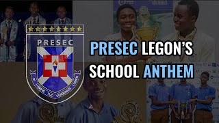 Presbyterian Boys’ Secondary School Anthem Lyrics | Presec Legon Anthem Lyrics