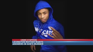 Lexington Mother wants answers in son's murder