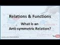 Relations and Functions: What is an Antisymmetric Relation?