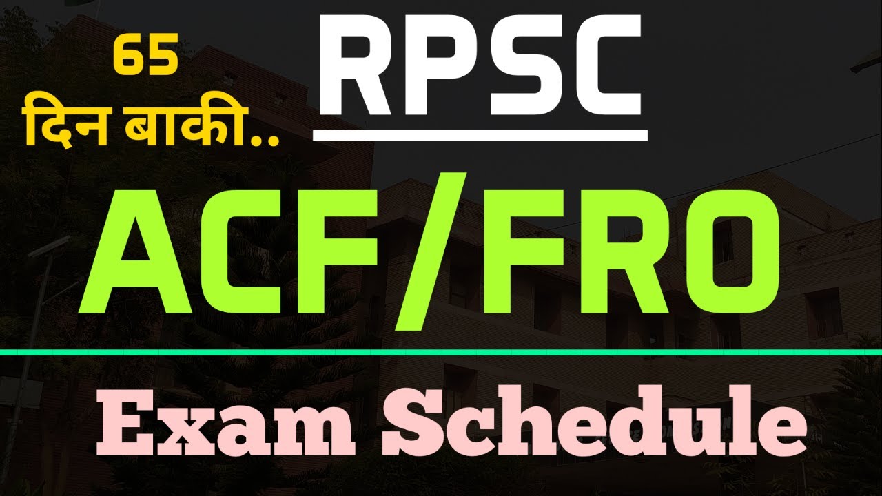 ACF & FRO Exam Schedule Announced