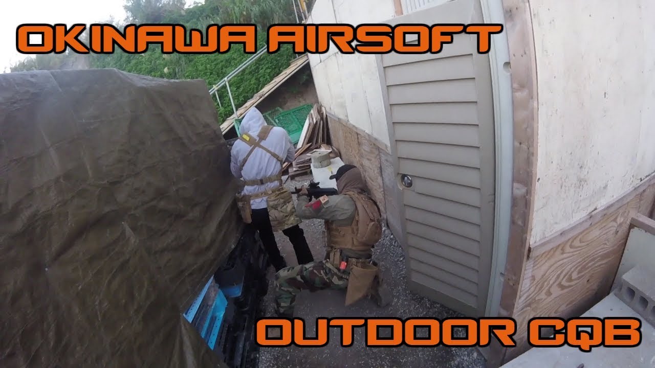 OKINAWA AIRSOFT OUTDOOR CLOSE QUARTERS BATTLE YouTube