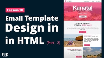 Learn HTML and CSS: Lesson -10 | HTML Email Template Design Tutorial Part - 2 (In Hindi)