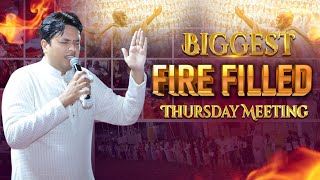 BIGGEST FIRE FILLED THURSDAY MEETING || HEAVENLY DELIVERANCE || Ankur Narula Ministries