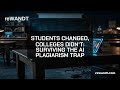 Students Changed, Colleges Didn't: Surviving the AI Plagiarism Trap