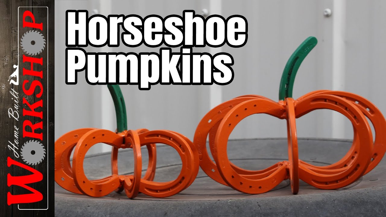 Fall Pumpkins made from Horseshoes A Simple Welding Project YouTube