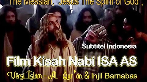 Film Nabi Isa AS Versi Islam berdasarkan Al Qur