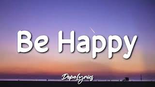 Be Happy - Dixie D'Amelio (Lyrics) | But sometimes I don't wanna be happy