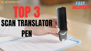 Famous Top 3 Best Multilingual Scan Translation Pens on AliExpress Net Worth
