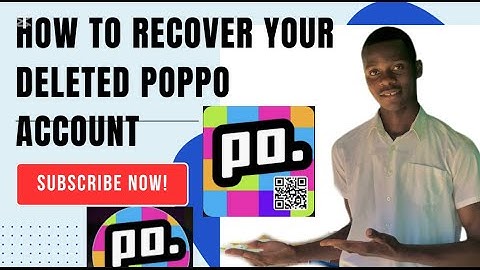 How To Recover Or GET BACK Your Deleted Poppo Account in 2025?Desmond great@