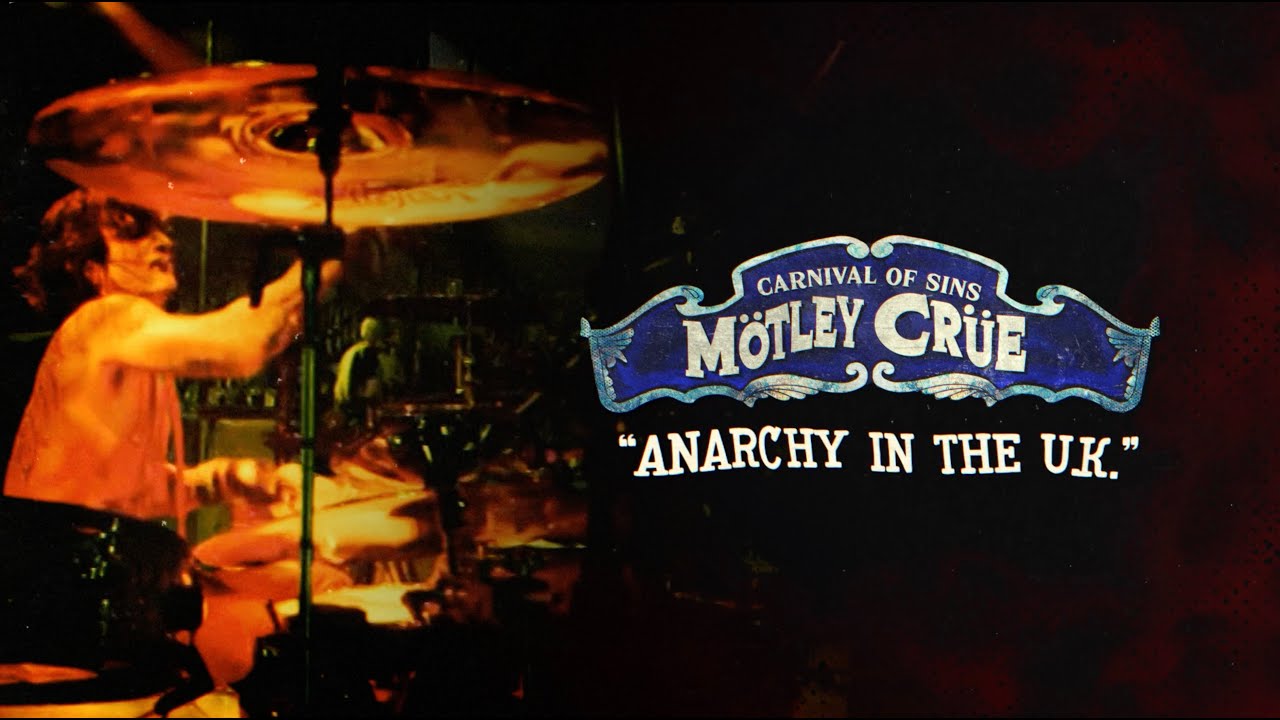 Mötley Crüe - Anarchy in the U.K. - Carnival Of Sins (Live