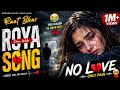 😭 Raat Bhar Rula Dene Wala Sad Song 💔 | Teri Yaadon Ne Maar Diya | Broken Heart Song 2026