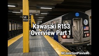 OpenBVE NYCT Kawasaki R153 Overview Part 1 (2025)