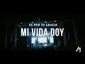 Mi Vida Doy - Abdias Joj (Vídeo Oficial)