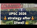 UPSC 2026 strategy after Diwali 💯. 75 days Hard Challenge 🥵