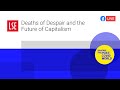 Deaths of Despair and the Future of Capitalism | LSE Online Event