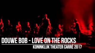 Douwe Bob - Love on the rocks