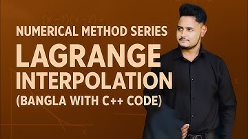 Lagrange Interpolation in Bangla | C++ Step by Step Simulation | Numerical Methods Tutorial