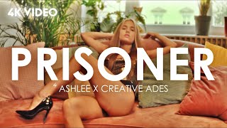 Ashlee & Creative Ades - Prisoner (Remix) Official Video [Exclusive Premiere]