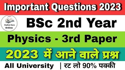bsc 2nd year physics 3rd paper important questions 2023 | bsc 2nd year physics important questions