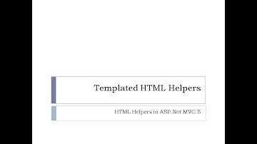 33 - Templated HTML Helpers