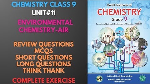 Chemistry Class 9 Chapter 11 Complete Exercise 2025 | National Book Foundation | Federal Board